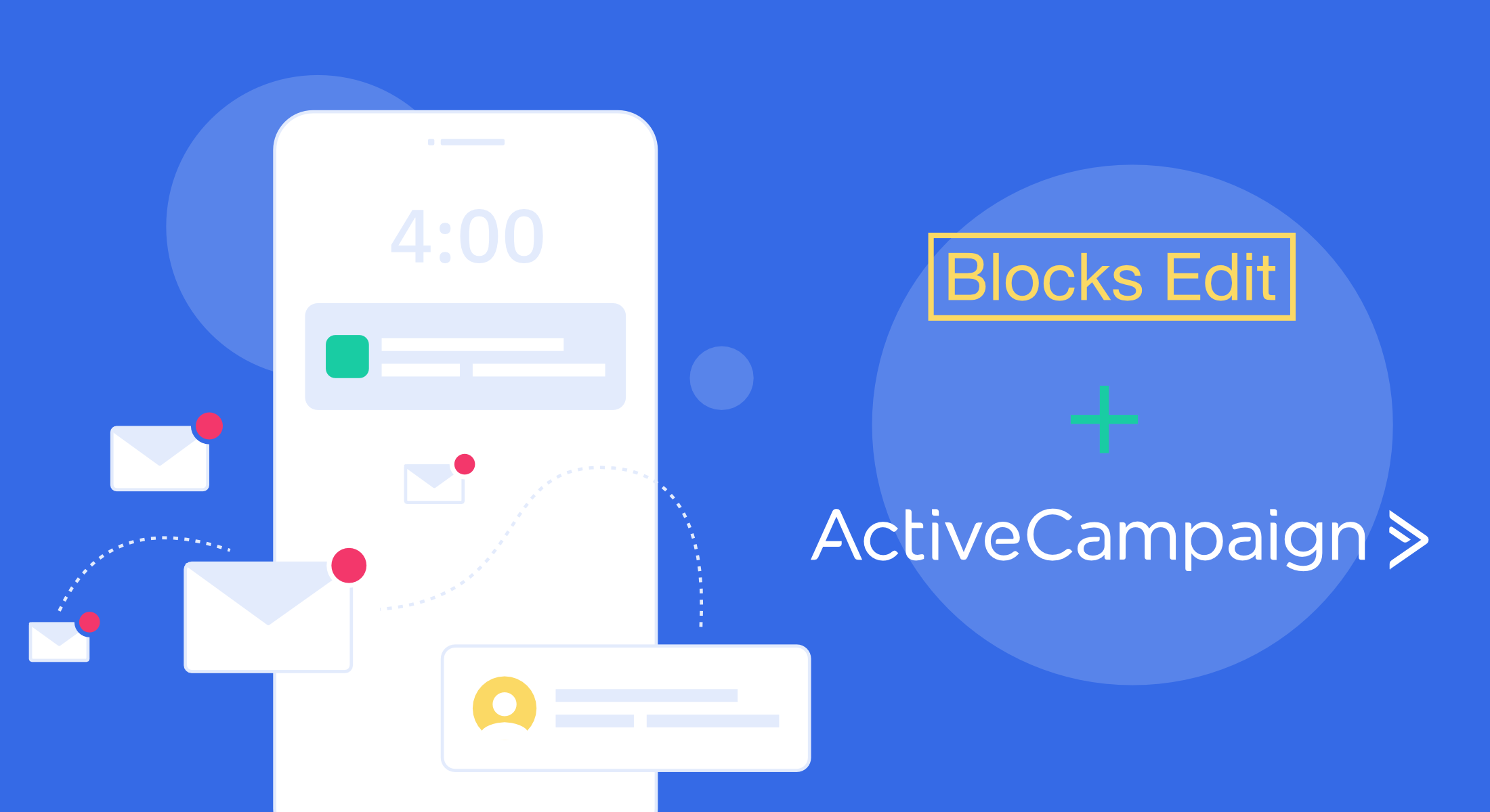 Blocks Edit update: ActiveCampaign integration