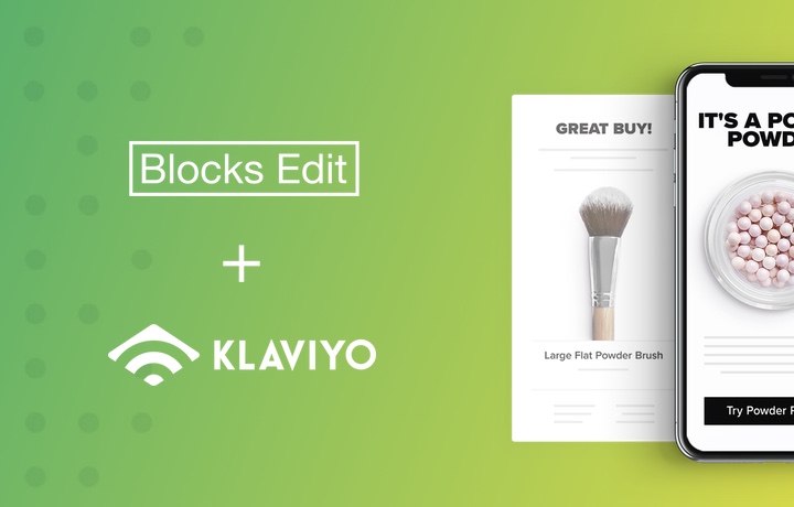 Blocks Edit update: Klaviyo integration