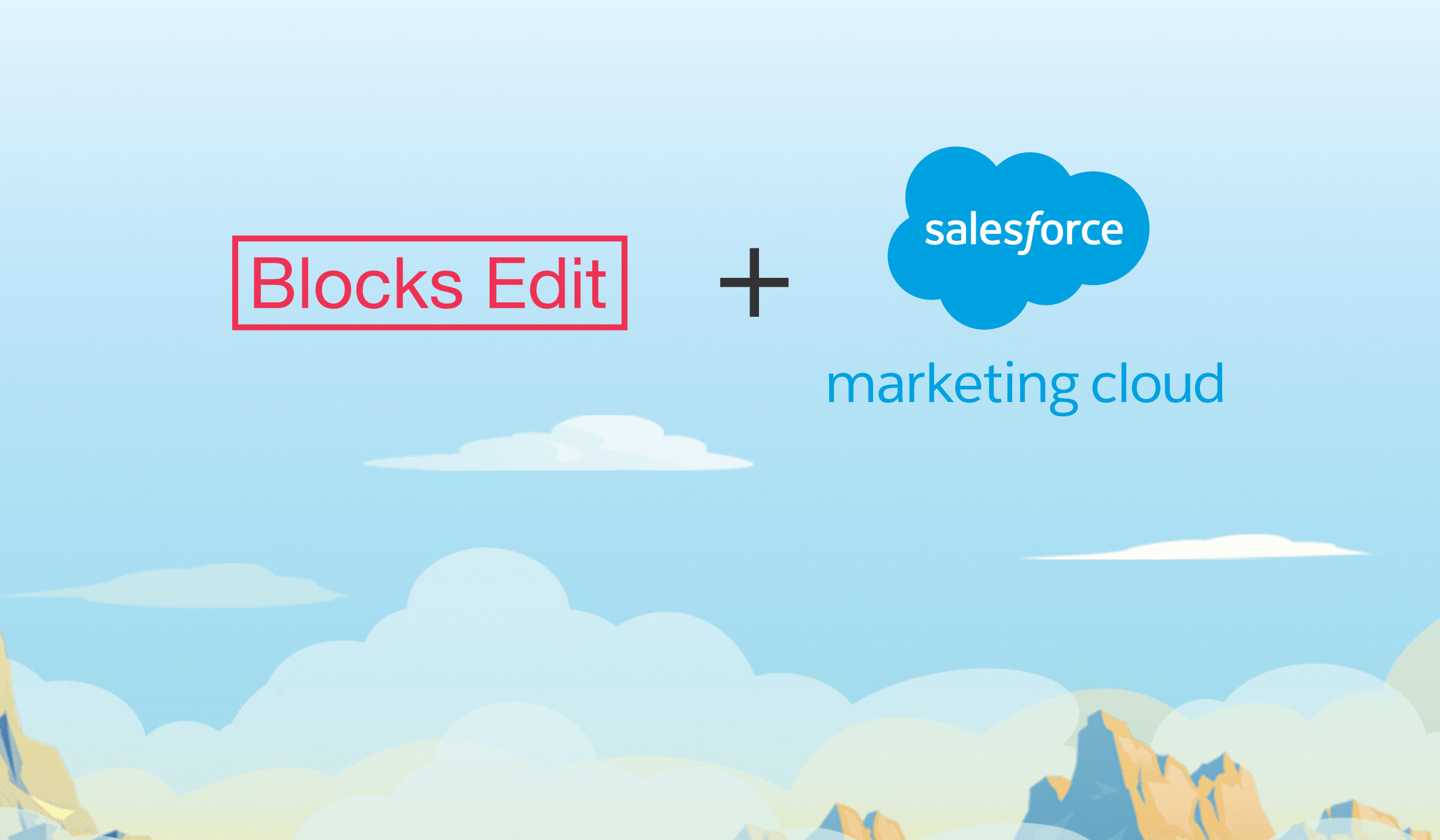 Blocks Edit and Salesforce Marketing Cloud